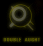 [DOUBLE AUGHT]